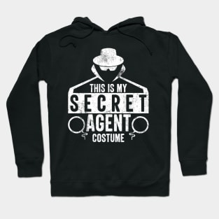This Is My Secret Agent ' Hoodie